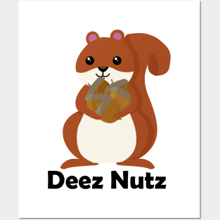 Deez Nuts Squirrel Posters and Art